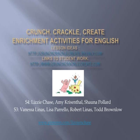 Crunch, crackle, create - Middle years English enrichment lessons