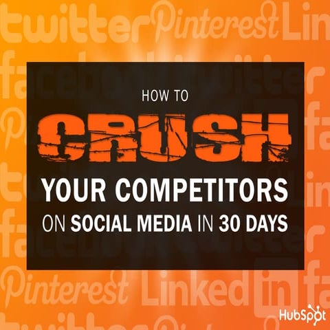 Crush competitors-social media-30days