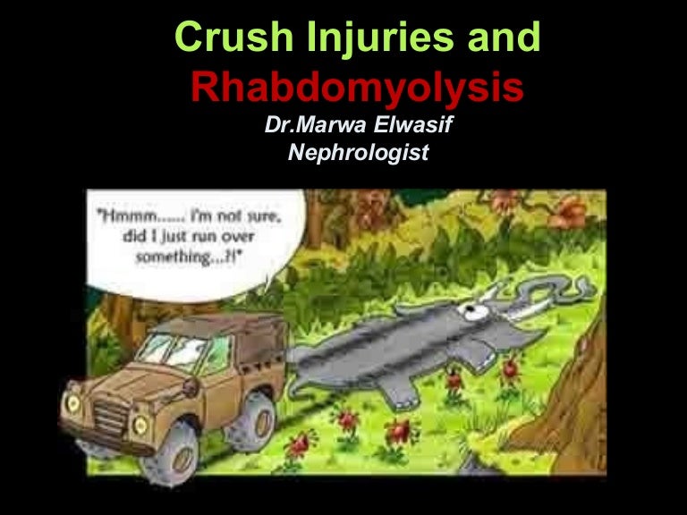 Crush injuryrhabdomyolysis
