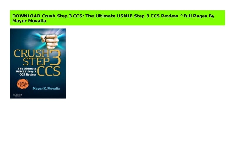 DOWNLOAD Crush Step 3 CCS The Ultimate USMLE Step 3 CCS Review ^Full…