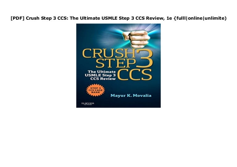 [PDF] Crush Step 3 CCS The Ultimate USMLE Step 3 CCS Review, 1e {ful…