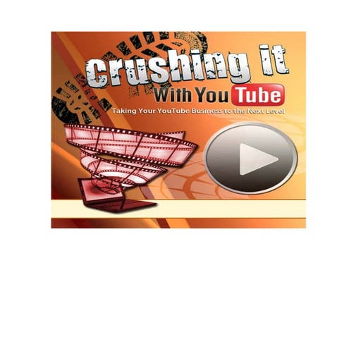 Crushing it with youtube