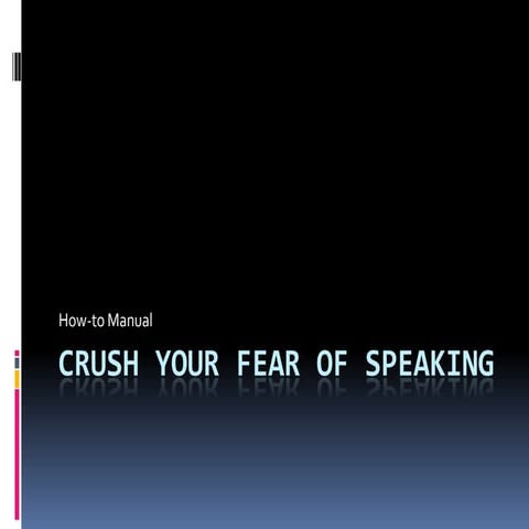 Crush your fear of speaking