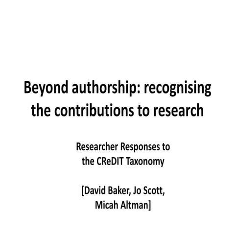Project Credit: Amy Brand - Beyond authorship: recognising the contributions ...