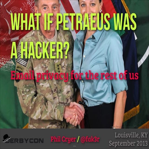 What if Petraeus Was a Hacker?