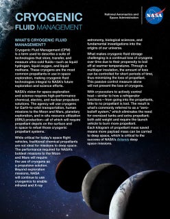 NASA CRYOGENIC FLUID MANAGEMENT CFM) is a term used to describe a suite of technologies that store, transfer, and measure ultra-cold fluids
