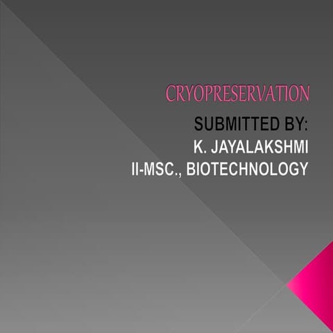 Cryopreservation ( methods and application)