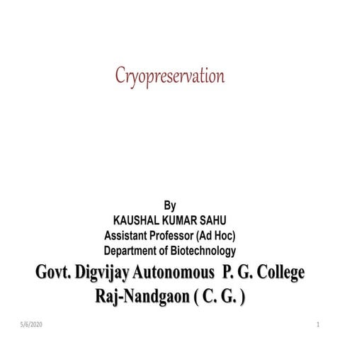 Cryopreservation, germplasm storage