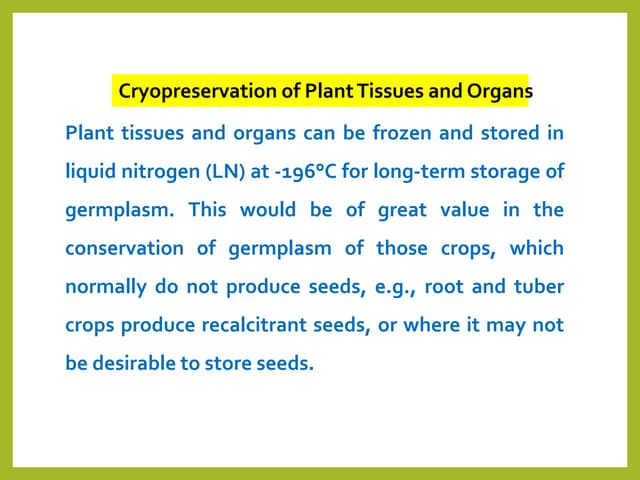 Cryopreservation of plant tissues.ppt