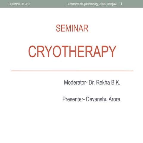 Cryotherapy in Ophthalmology