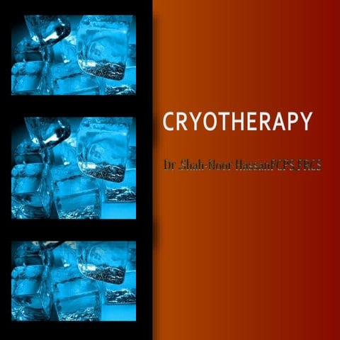 Cryotherapy