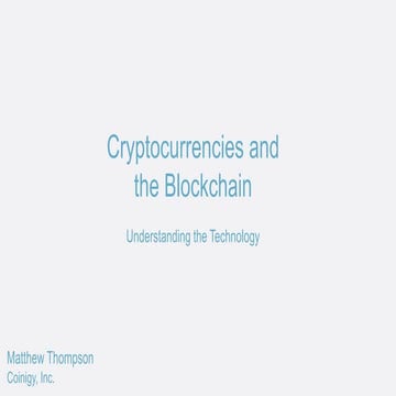 Cryptocurrencies and the Blockchain