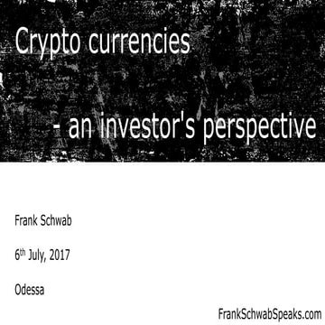 Crypto currencies - an investor's perspective 