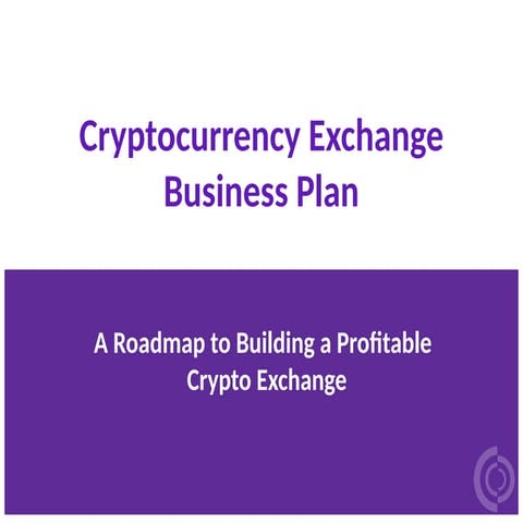 Cryptocurrency Exchange Business Plan For Startups