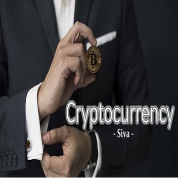 Cryptocurrency : An Introduction