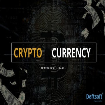 How Cryptocurrency is Shaping the Future of Finance? - Deftsoft