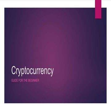 Cryptocurrency: Guide for the beginner
