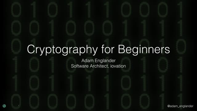 Cryptography for Beginners - Midwest PHP 2018
