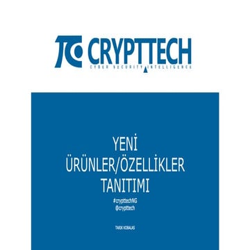 CRYPTTECH NG ÜRÜNLERİ ÖZELLİKLERİ
