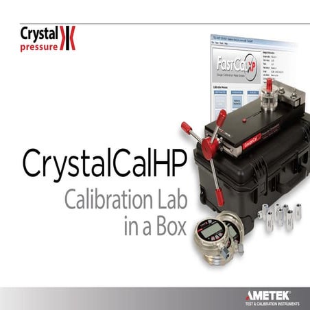 CrystalCalHP - Calibration Lab in a Box