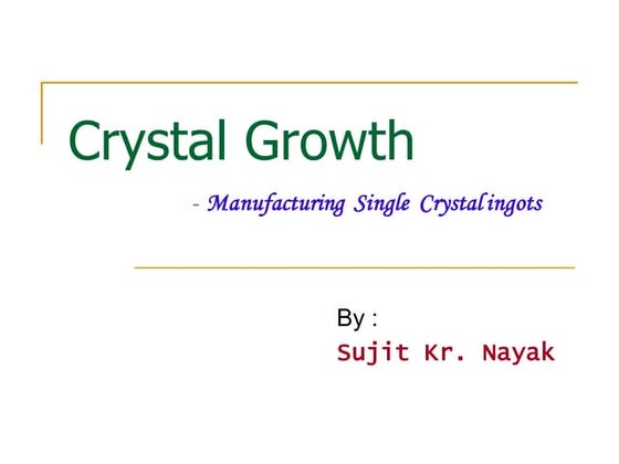 Crystal growth techniques | PPTX