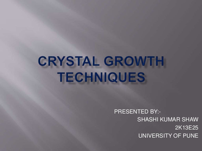 Crystal growth techniques