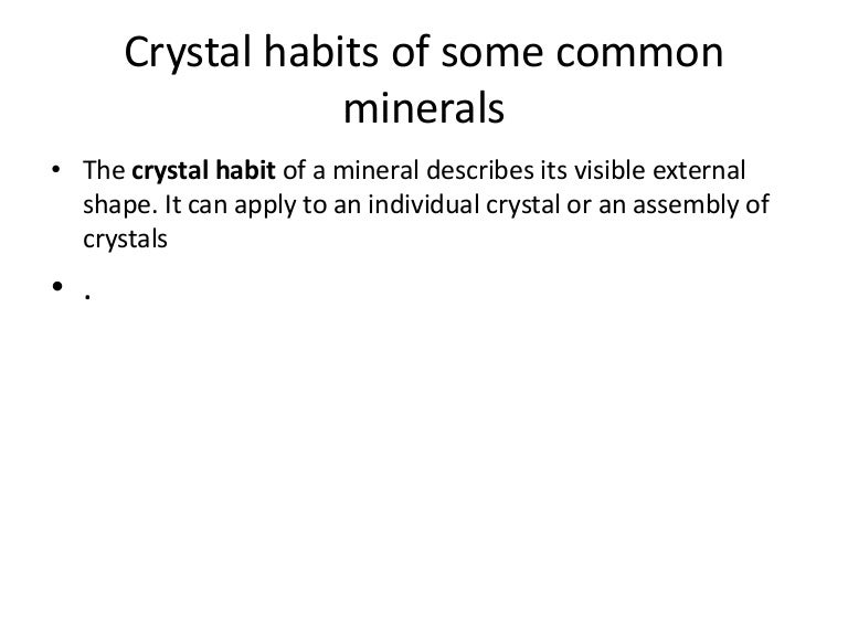 Crystal habit
