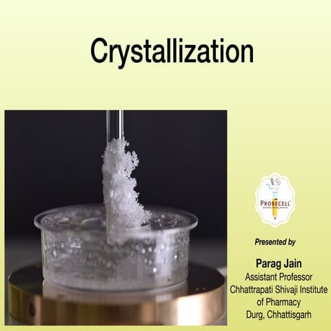 Pharmaceutical Engineering: Crystallization 
