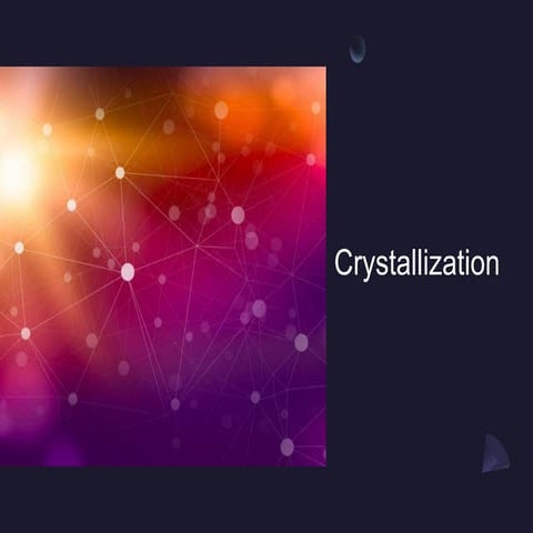 Crystallization.pptx