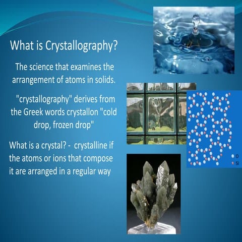 What Is Crystallography?