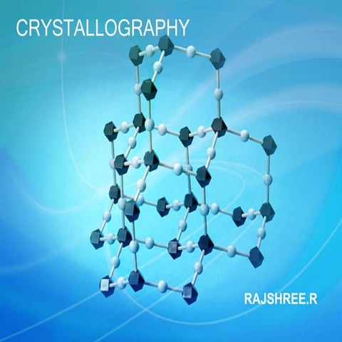 Crystallography