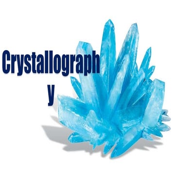 Crystallography