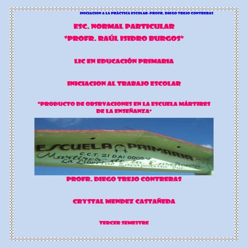 Crystal mendez castañeda producto observaciones en la escuela