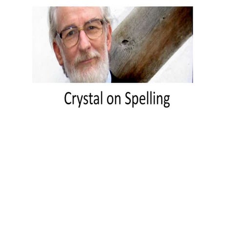 Crystal on Spelling