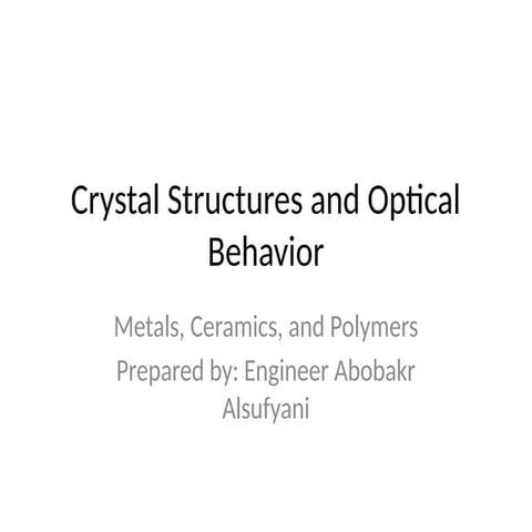 Crystal_Structures_Optical _Bonding.pptx