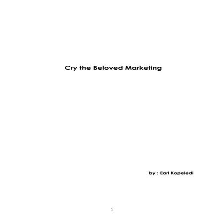 Cry the beloved marketing