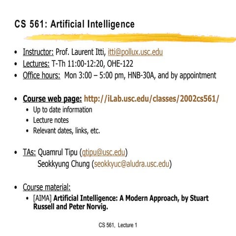 CS 561a: Introduction to Artificial Intelligence