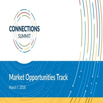 Connections Summit - Market Opportunities Track