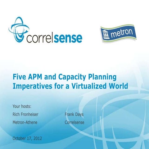 5 APM and Capacity Planning Imperatives for a Virtualized World
