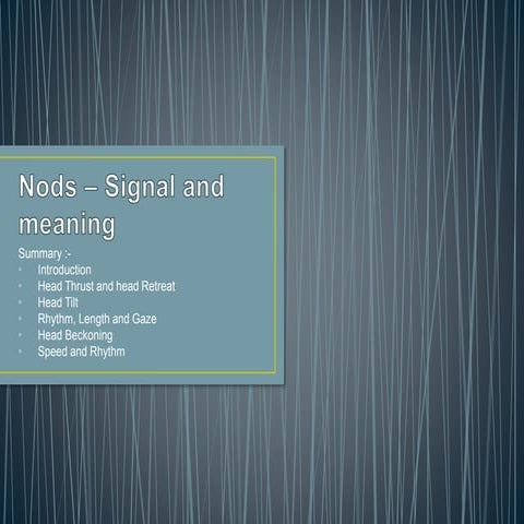 Nods : Signal and Meaning