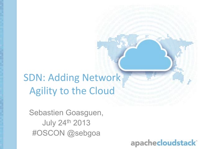 SDN: Network Agility in the Cloud