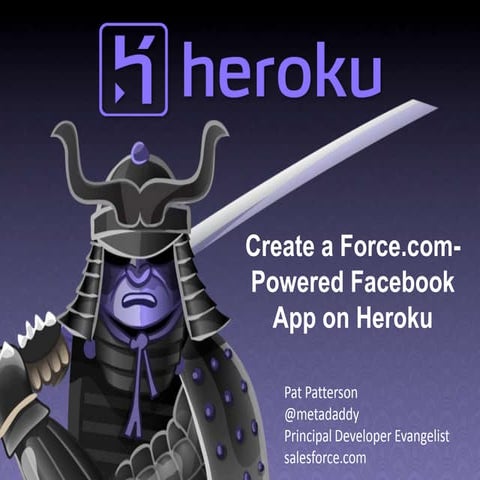 Create a Force.com-Powered Facebook App on Heroku
