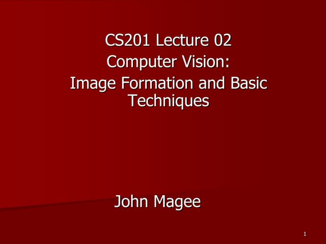 Cs201 Lect02 Computervision And Its Function Ppt Cs201 Lect02 Computervision And Its Function Ppt