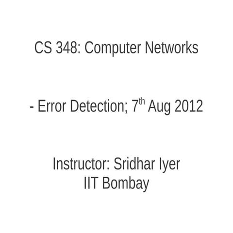 Cs348 lec8-error detection-2011