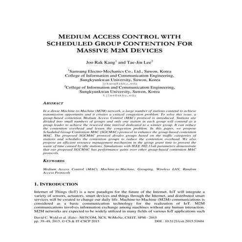 MEDIUM ACCESS CONTROL WITH SCHEDULED GROUP CONTENTION FOR MASSIVE M2M DEVICES