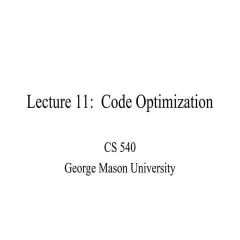 Presentation on code optimization for compiler design