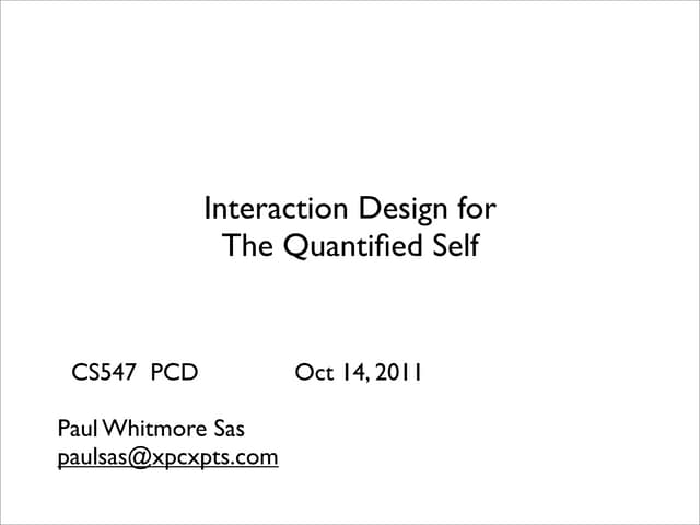 Interaction design & quantified self