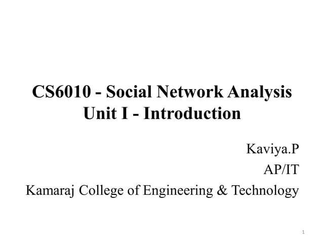 CS6010 Social Network Analysis Unit I