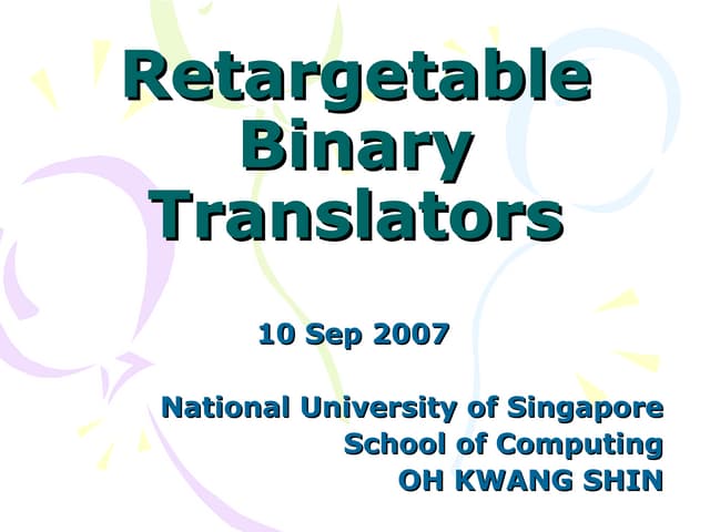 CS6270 Virtual Machines - Retargetable Binary Translators