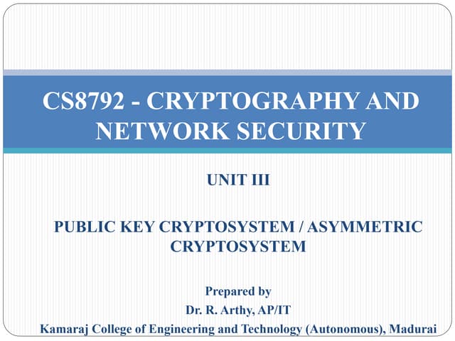 Cs8792   cns - Public key cryptosystem (Unit III)